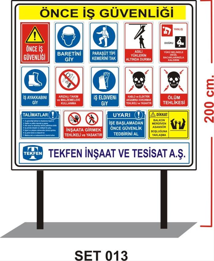İŞ GÜVENLİĞİ TABELASI